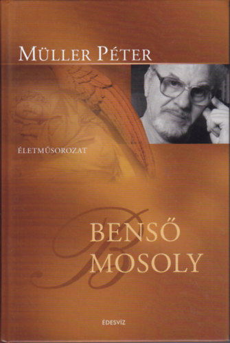 Mller Pter - Bens mosoly