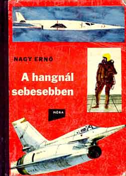 Nagy Ern - A hangnl sebesebben (bvr knyvek)