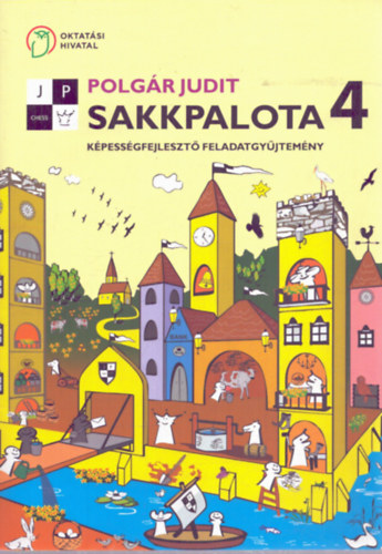 Sakkpalota 4. - K�pess�gfejleszt� feladatgy�jtem�ny