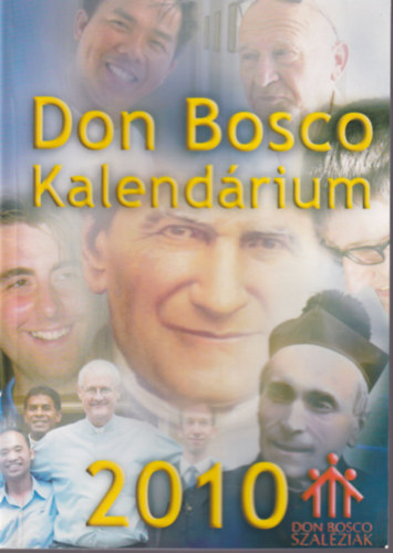 Lengyel Erzsbet  (szerk.) - Don Bosco kalendrium 2010