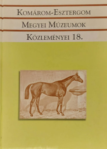 Lszl Jnos Flp va Mria - Komrom-Esztergom Megyei Mzeumok Kzlemnyei 18