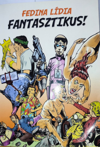 Fedina Ldia - Fantasztikus!