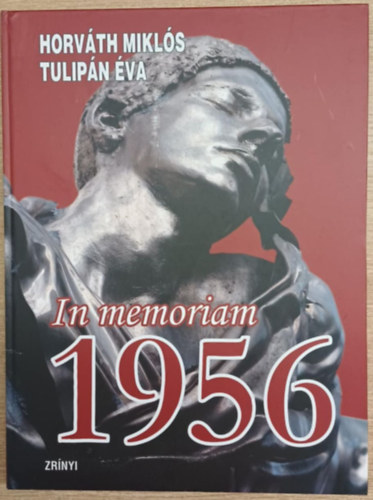 Tulip�n �va Horv�th Mikl�s - In memoriam 1956