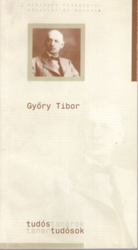 Tuds tanrok - tanr tudsok : Gyry Tibor