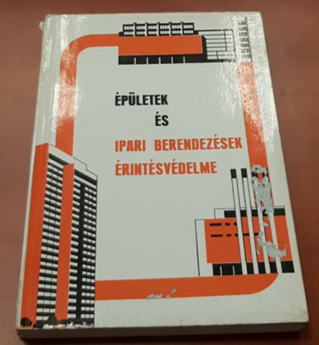 �p�letek �s ipari berendez�sek �rint�sv�delme