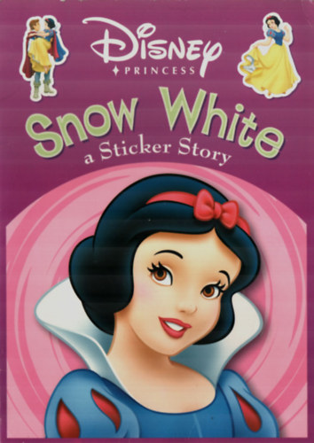 Disney Princess -Snow White a Sticker Story.