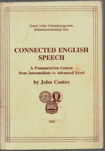 John Coates - Connected English Speech.