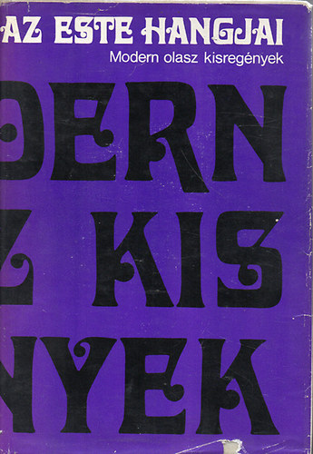 Az este hangjai (Modern olasz kisreg�nyek)