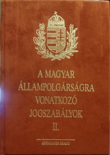 A magyar llampolgrsgra vonatkoz jogszablyok II.