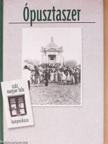 Vlyi Katalin-Zombori Istvn - pusztaszer (Szz magyar falu knyveshza)