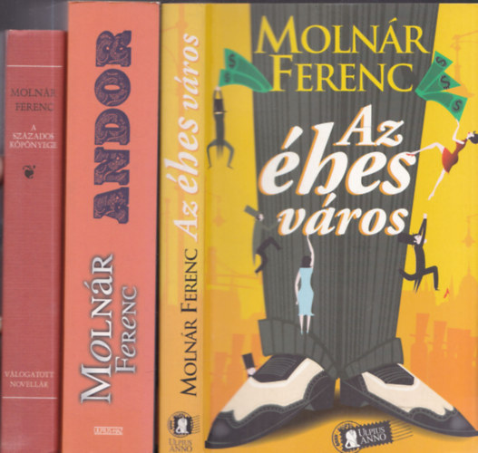 3 db Molnr Ferenc m: Az hes vros + Andor + A szzados kpnyege