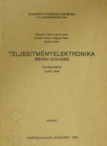 Teljes�tm�nyelektronika (M�r�si �tmutat�)