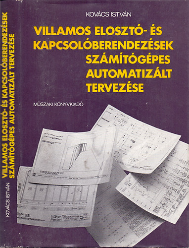 Villamos eloszt- s kapcsolberendezsek szmtgpes automatizlt tervezse