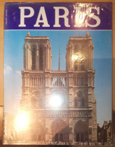 Paris - English Edition - 62 Photographs in colour