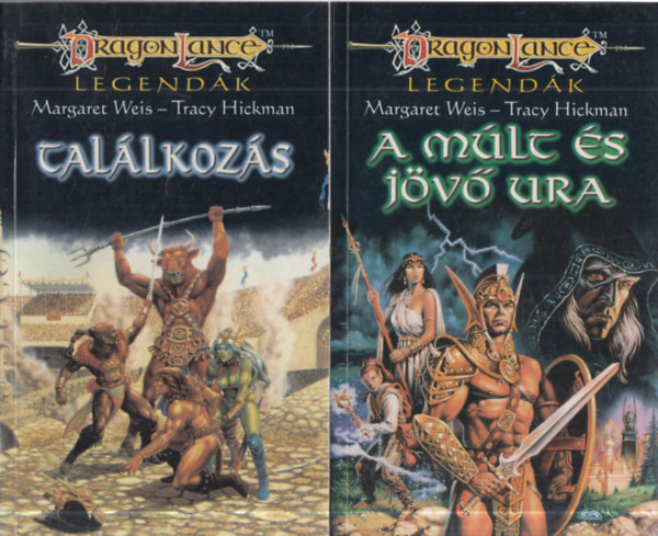 2 db. DragonLance Legend�k (Tal�lkoz�s + A m�lt �s j�v� ura)