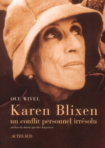 Karen Blixen, un conflit personnel irrsolu
