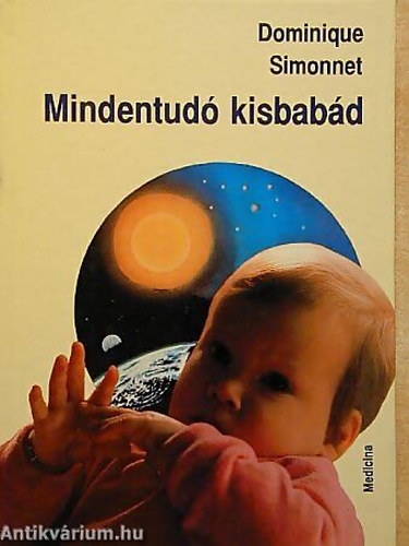 Dominique Simonnet - Mindentud kisbabd