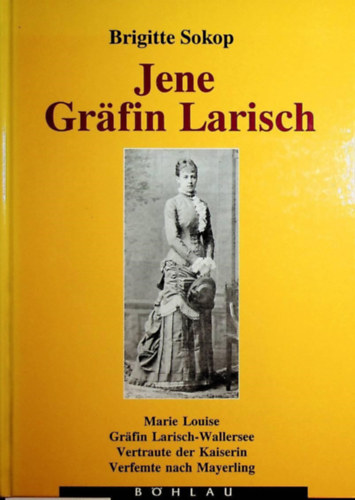 Brigitte Sokop - Jene Grafin Larisch