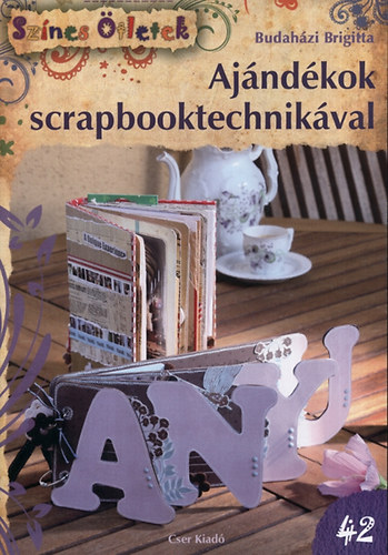 Budahzi Brigitta - Ajndkok scrapbooktechnikval - Sznes tletek 42