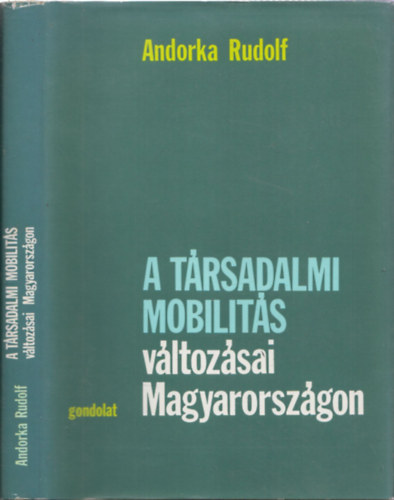 A trsadalmi mobilits vltozsai Magyarorszgon