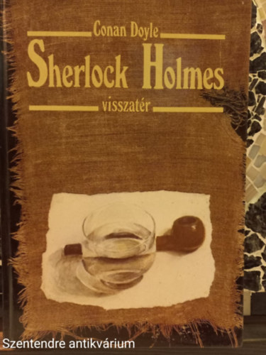 Sherlock Holmes visszatr-FORDT Nikowitz Oszkr (Sajt kppel)
