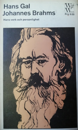 Johannes Brahms - Hans verk och personlighet (sv�d nyelv�)