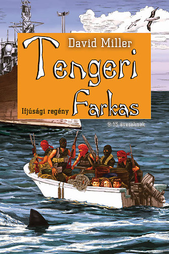 David Miller - Tengeri farkas