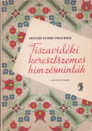 Tiszavidki keresztszemes hmzsmintk