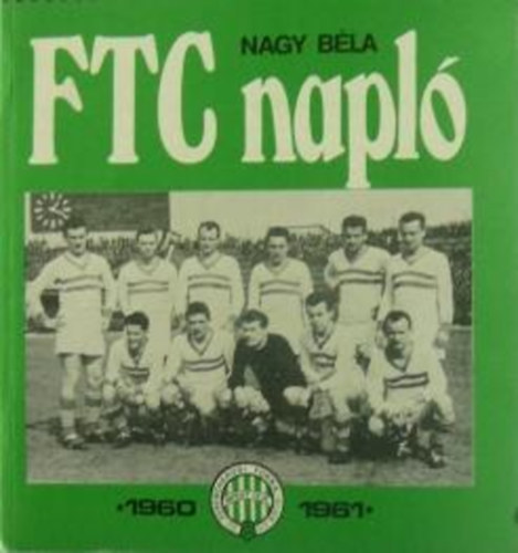 Nagy Bla - FTC napl 1960-1961
