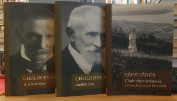 3 db Cholnoky: Cholnoky-trtnetek a Tiltott brzolsok Knyvbl + Cholnoky Jen nletrsa + A sekrestys