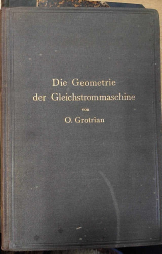 Die Geometrie der Gleichstrommaschine (A geometria az egyenram gp nmet nyelven)