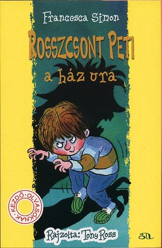 Rosszcsont Peti, a hz ura