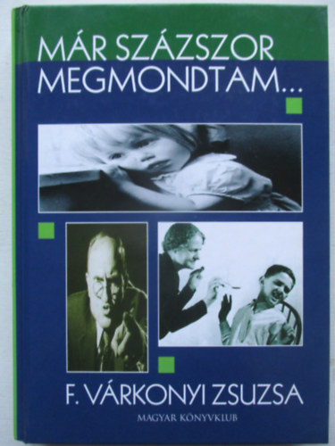 Mr szzszor megmondtam