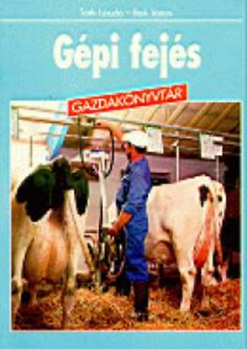 Bak J�nos- T�th L�szl� - G�pi fej�s