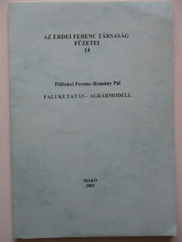 Plskey Ferenc - Falukutats-agrrmodell
