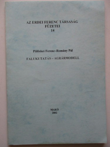 P�l�skey Ferenc - Falukutat�s-agr�rmodell