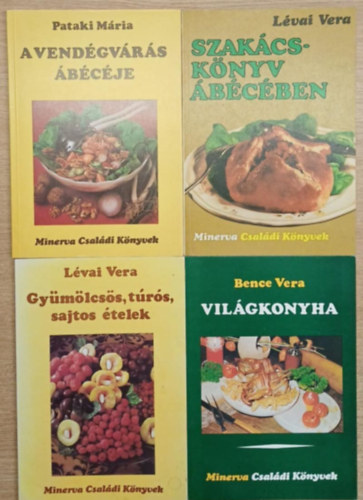 4 db Minerva Csaldi Knyvek szakcsknyv: A vendgvrs bcje - Szakcsknyv bcben - Gymlcsk, trs, sajtos telek - Vilgkonyha