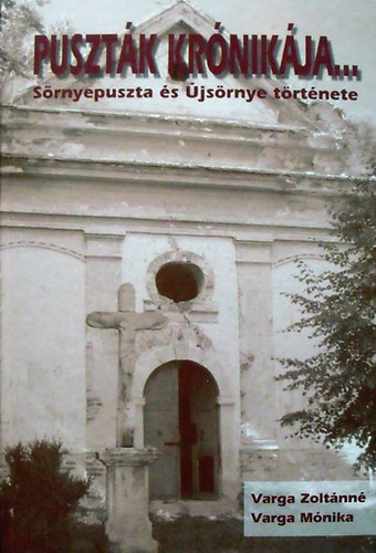 Pusztk krnikja... - Srnyepuszta s jsrnye trtnete