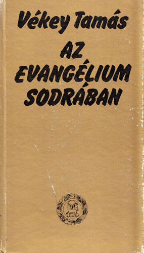 Az evanglium sodrban (Dediklt)