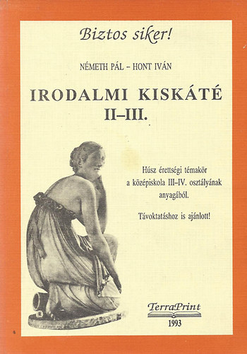Nmeth Pl; Hont Ivn - Irodalmi kiskt II.-III.