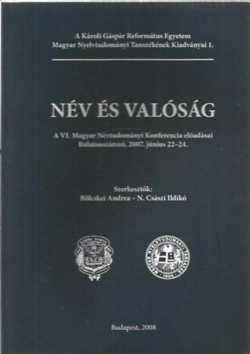 Nv s valsg - A VI. Magyar Nvtudomnyi Konferencia eladsai Balatonszrsz, 2007. jnius 22-24.