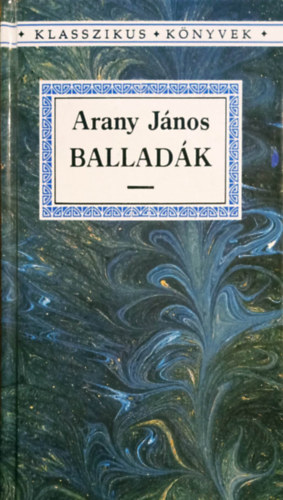 Balladk (Klasszikus Knyvek)