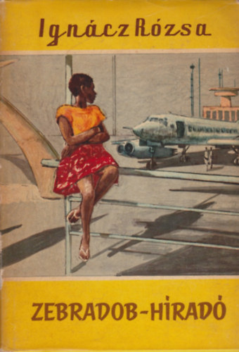 Zebradob-h�rad� (Vil�gj�r�k 62.)