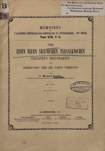 �ber Einen Neuen Secund�ren Tarsalknochen - Calcaneus Secondarius -, Mit Bemerkungen �ber Den Tarsus �berhaupt.