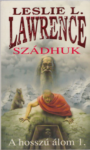 Szdhuk - A hossz lom I.