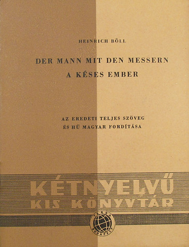 Der Mann mit den Messern - A kses ember (Ktnyelv kis knyvtr)