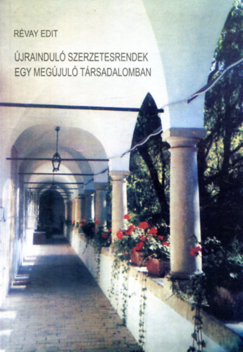 jraindul szerzetesrendek egy megjul trsadalomban