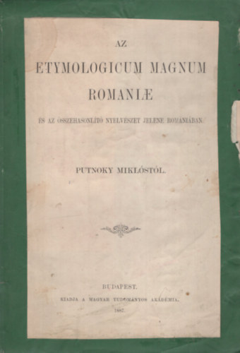 Az Etymologicum Magnum Romaniae s az sszehasonlt nyelvszet jelene Romniban