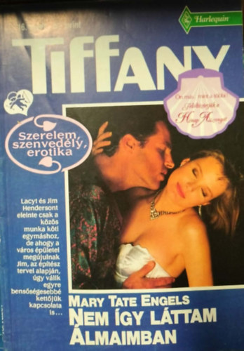 Mary Tate Engels - Tiffany 16. kötet - Nem így láttam álmaimban