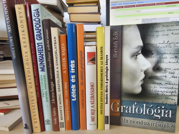 13 DB grafolgia knyv, KNYVMENT AJNLAT: A klasszikus grafolgia kziknyve+ rulkod rsok+ Lelknk tkre az rs+ Munkahelyi grafolgia+ A kzrs hangjai+ Grafolgia a gyakorlatban+ A llek rajza+ Llek s rs+ Az al